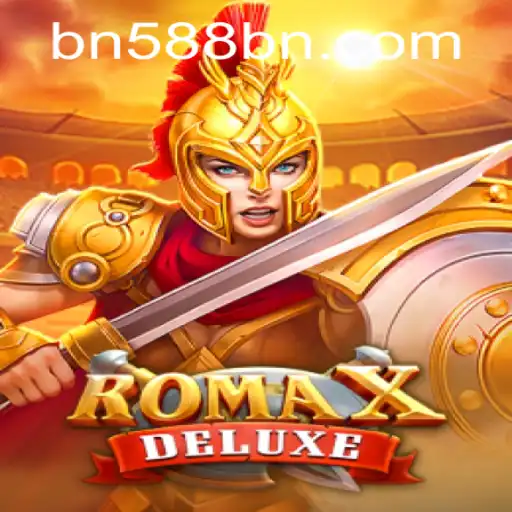 RomaXDeluxe: Descubra o Universo Inovador do Jogo com a Chave BN588